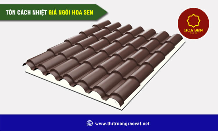 Tôn giả ngói cách nhiệt Hoa Sen