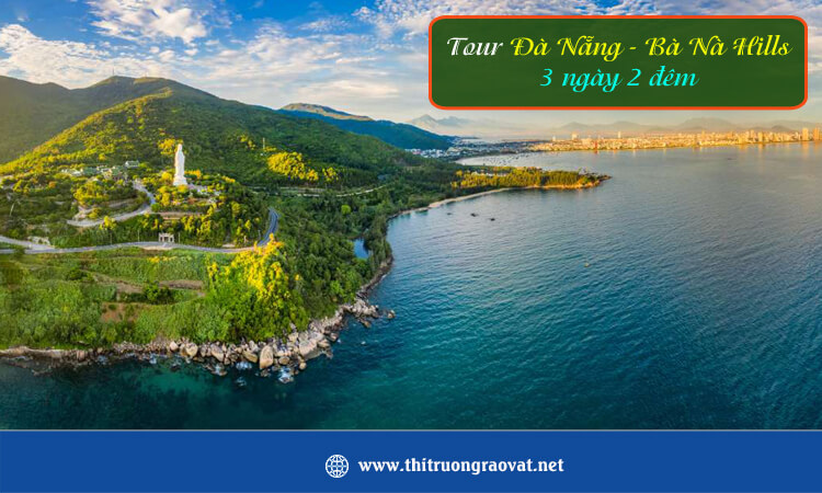 Tour du lịch Đà Nẵng - Bà Nà Hills 3 ngày 2 đêm